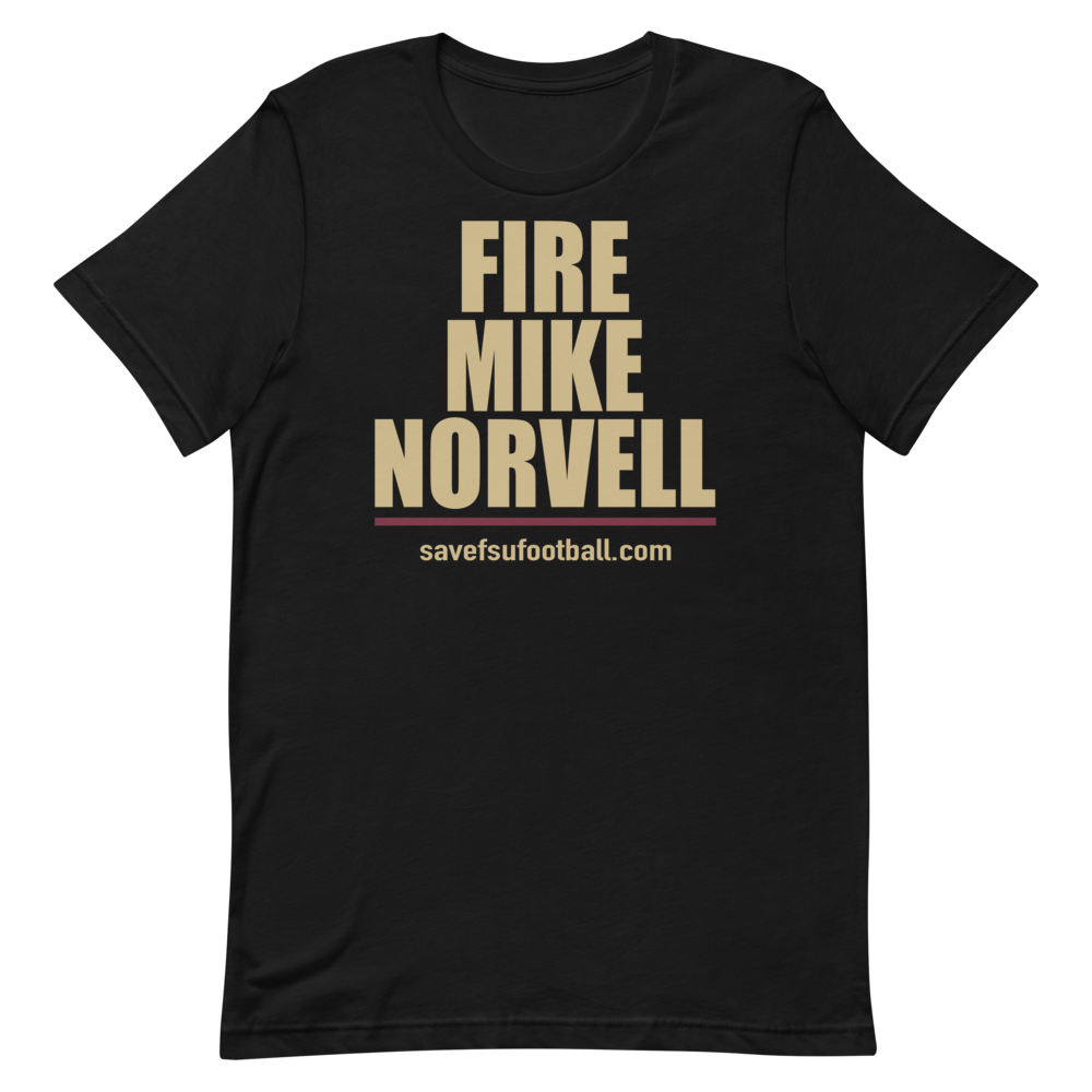 Fire Mike Norvell — black, Black, front: Gold lettering on black. Bella+Canvas 3001 jersey tee.
