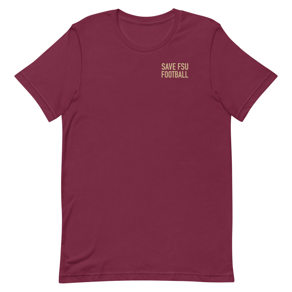 Save FSU / Fire Norvell, Maroon, front: Small Save FSU chest print. Fire Mike Norvell across the back. Bella+Canvas 3001.